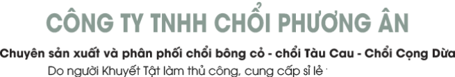 Chổi Người Mù I Chổi Phương Ân I Chổi Bông Cỏ I Chổi Tàu Cau I Chổi Cọng Dừa 